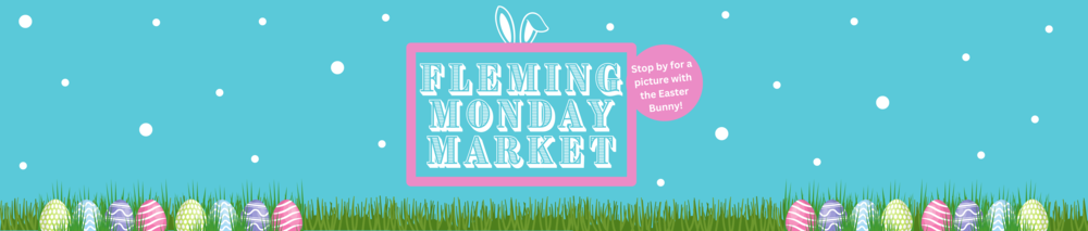 April Easter Fleming Monday Market